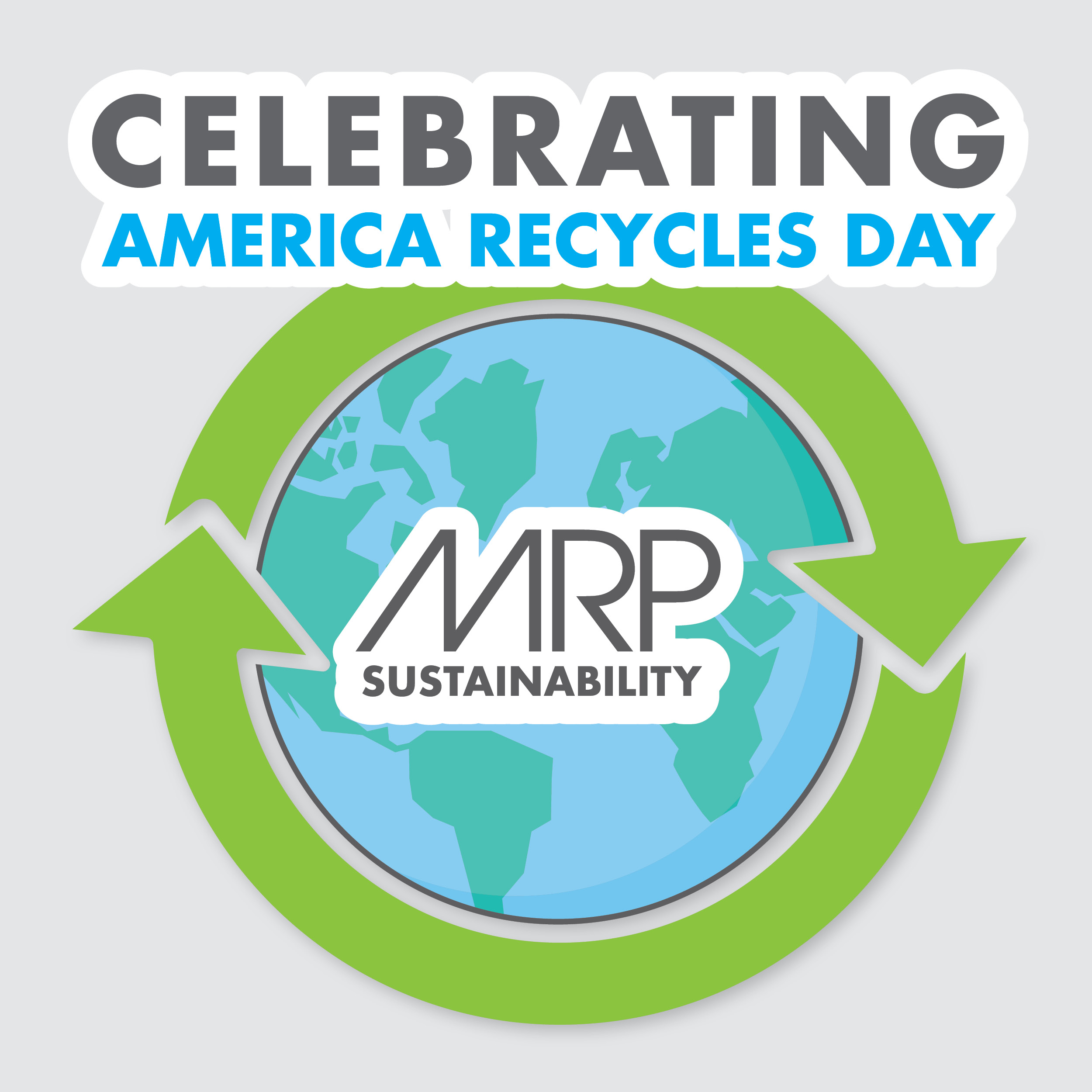 Celebrating America Recycles Day with MRP